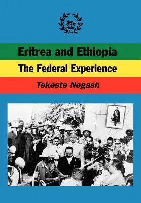 Eritrea a Etiópia. federálne skúsenosti - Eritrea and Ethiopia. the Federal Experience