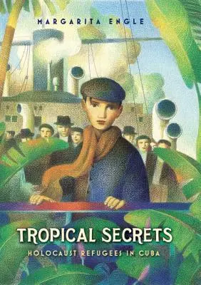 Tropické tajomstvá: Utečenci z holokaustu na Kube - Tropical Secrets: Holocaust Refugees in Cuba