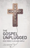 Evanjelium odpojené od siete - The Gospel Unplugged