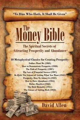 Biblia peňazí: Duchovné tajomstvá priťahovania prosperity a hojnosti - The Money Bible: The Spiritual Secrets of Attracting Prosperity and Abundance