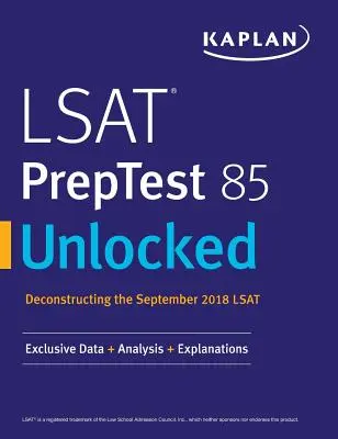 LSAT PrepTest 85 Odomknuté: Exkluzívne údaje + analýzy + vysvetlenia - LSAT PrepTest 85 Unlocked: Exclusive Data + Analysis + Explanations