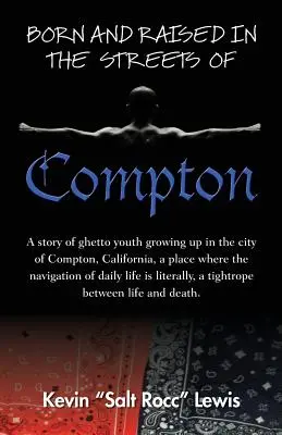 Narodený a vychovaný v uliciach Comptonu - Born and Raised in the Streets of Compton
