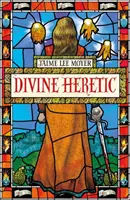 Božský kacír: Božský kacír - Divine Heretic: Divine Heretic