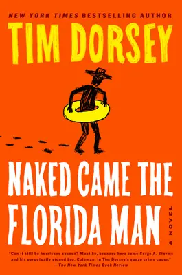Nahý prišiel floridský muž - Naked Came the Florida Man