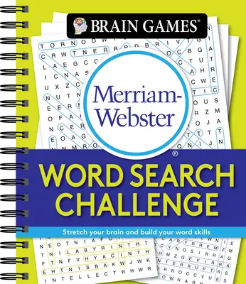 Hry na mozog - Merriam-Webster Word Search Challenge: Precvičte si mozog a rozvíjajte svoje slovné zručnosti - Brain Games - Merriam-Webster Word Search Challenge: Stretch Your Brain and Build Your Word Skills
