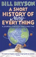 Krátke dejiny takmer všetkého - Short History of Nearly Everything