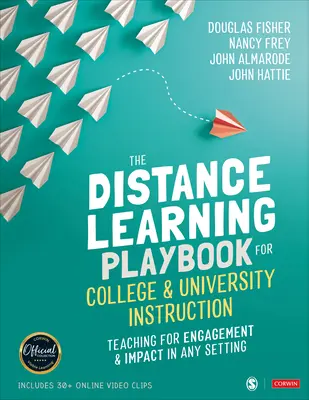 The Distance Learning Playbook for College and University Instruction (Príručka dištančného vzdelávania pre výučbu na vysokých školách a univerzitách): Vyučovanie pre zapojenie a vplyv v akomkoľvek prostredí - The Distance Learning Playbook for College and University Instruction: Teaching for Engagement and Impact in Any Setting