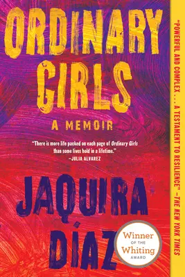 Obyčajné dievčatá: Spomienky - Ordinary Girls: A Memoir