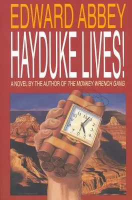 Hayduke žije! - Hayduke Lives!