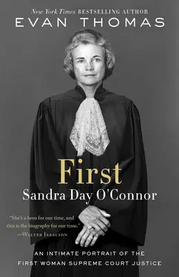 Prvá: Sandra Day O'Connorová - First: Sandra Day O'Connor
