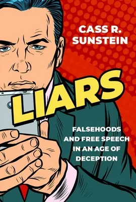 Lhári: Kniha: Lži a sloboda slova v dobe klamstva - Liars: Falsehoods and Free Speech in an Age of Deception