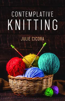 Kontemplatívne pletenie - Contemplative Knitting