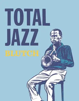 Totálny džez - Total Jazz