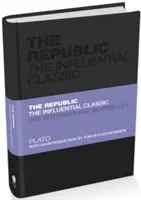 Republika: Vplyvný klasik - The Republic: The Influential Classic