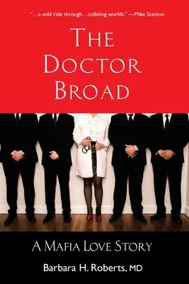 Doktor Broad: Príbeh mafiánskej lásky - The Doctor Broad: A Mafia Love Story
