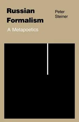 Ruský formalizmus: Metapoetika - Russian Formalism: A Metapoetics