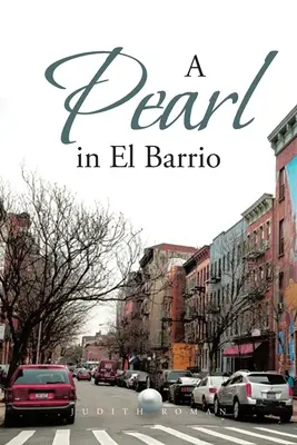Perla v El Barrio - A Pearl in El Barrio