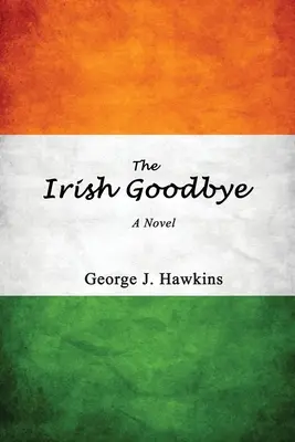 Írska rozlúčka - The Irish Goodbye