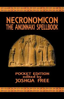 Necronomicon: Kniha kúziel Anunnaki (vreckové vydanie) - Necronomicon: The Anunnaki Spellbook (Pocket Edition)