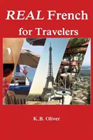 Skutočná francúzština pre cestovateľov - Real French for Travelers