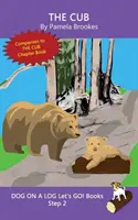 Mláďa: (Krok 2) Knihy s hláskami (systematické dekódovanie) Pomáhajú rozvíjajúcim sa čitateľom, vrátane tých s dyslexiou, naučiť sa čítať - The Cub: (Step 2) Sound Out Books (systematic decodable) Help Developing Readers, including Those with Dyslexia, Learn to Read