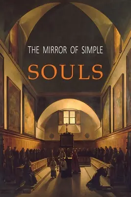 Zrkadlo jednoduchých duší - The Mirror of Simple Souls