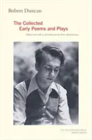 Robert Duncan: Duncan, 1, súborné vydanie: Zborník raných básní a hier - Robert Duncan: The Collected Early Poems and Plays
