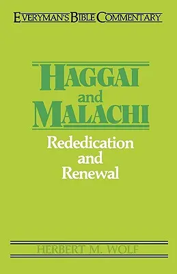 Aggeus a Malachiáš - biblický komentár pre každého - Haggai & Malachi- Everyman's Bible Commentary