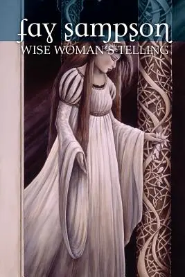 Morgan Le Fay 1: Rozprávanie múdrej ženy - Morgan Le Fay 1: Wise Woman's Telling