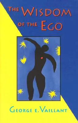 Múdrosť ega - The Wisdom of the Ego