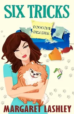 Šesť trikov: Psí katastrofa - Six Tricks: Doggone Disaster