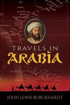 Cesty po Arábii - Travels in Arabia