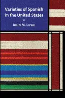 Odrody španielčiny v Spojených štátoch - Varieties of Spanish in the United States