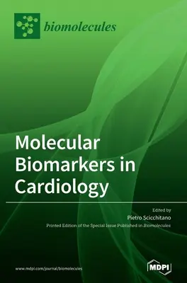 Molekulárne biomarkery v kardiológii - Molecular Biomarkers In Cardiology