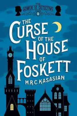 Prekliatie domu Foskettovcov - The Curse of the House of Foskett