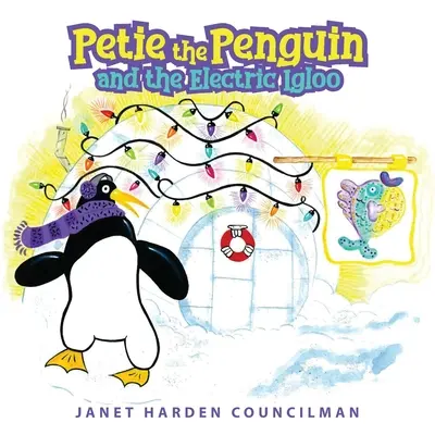 Tučniak Peťko a elektrické iglu - Petie the Penguin and the Electric Igloo