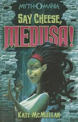 Povedz: „Syr, Medúza! - Say Cheese, Medusa!
