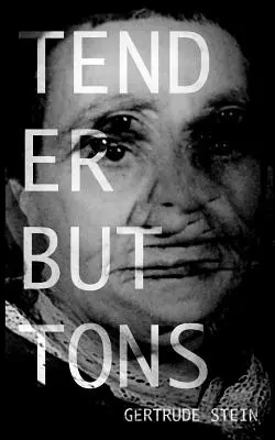 Nežné gombíky - Tender Buttons