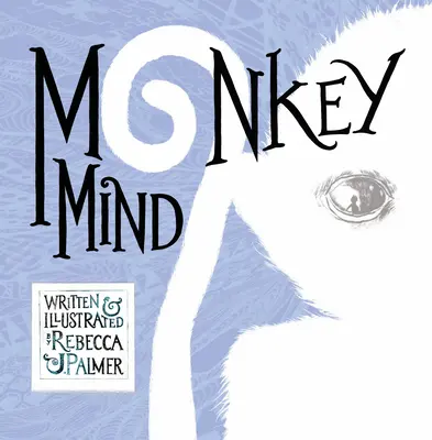 Opičia myseľ - Monkey Mind