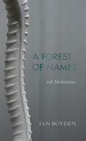 Les mien: 108 meditácií - A Forest of Names: 108 Meditations