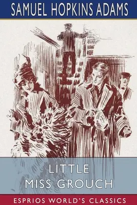 Malá slečna Grouch (Esprios Classics) - Little Miss Grouch (Esprios Classics)