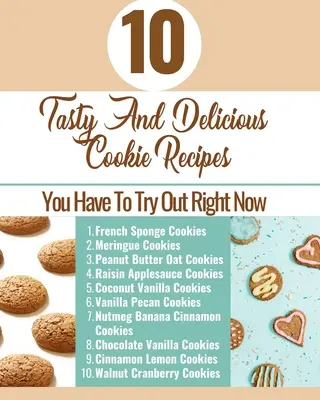 10 chutných a lahodných receptov na sušienky - musíte vyskúšať hneď teraz - hnedá modrá modrá biela obálka - 10 Tasty And Delicious Cookie Recipes - You Have To Try Out Right Now - Brown Aqua Blue White Cover