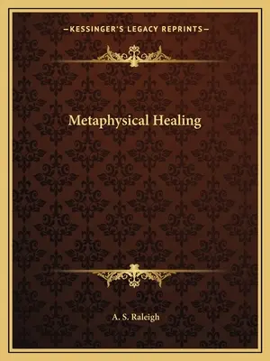 Metafyzické liečenie - Metaphysical Healing