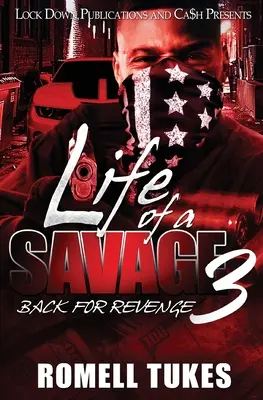 Život divocha 3: Späť za pomstou - Life of a Savage 3: Back for Revenge