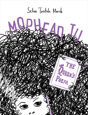 Mophead Tu: Báseň o dáme - Mophead Tu: The Queen's Poem