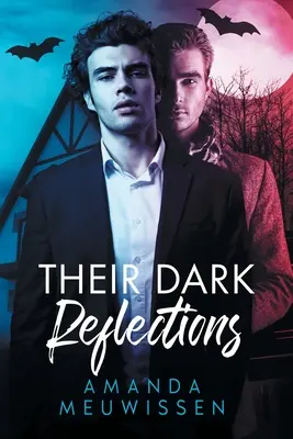 Ich temné odrazy - Their Dark Reflections