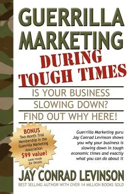Guerilla marketing v ťažkých časoch - Guerrilla Marketing During Tough Times