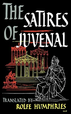 Juvenalove satiry - The Satires of Juvenal