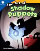 Umenie tieňových bábok - The Art of Shadow Puppets