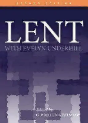 Pôst s Evelyn Underhillovou - Lent with Evelyn Underhill